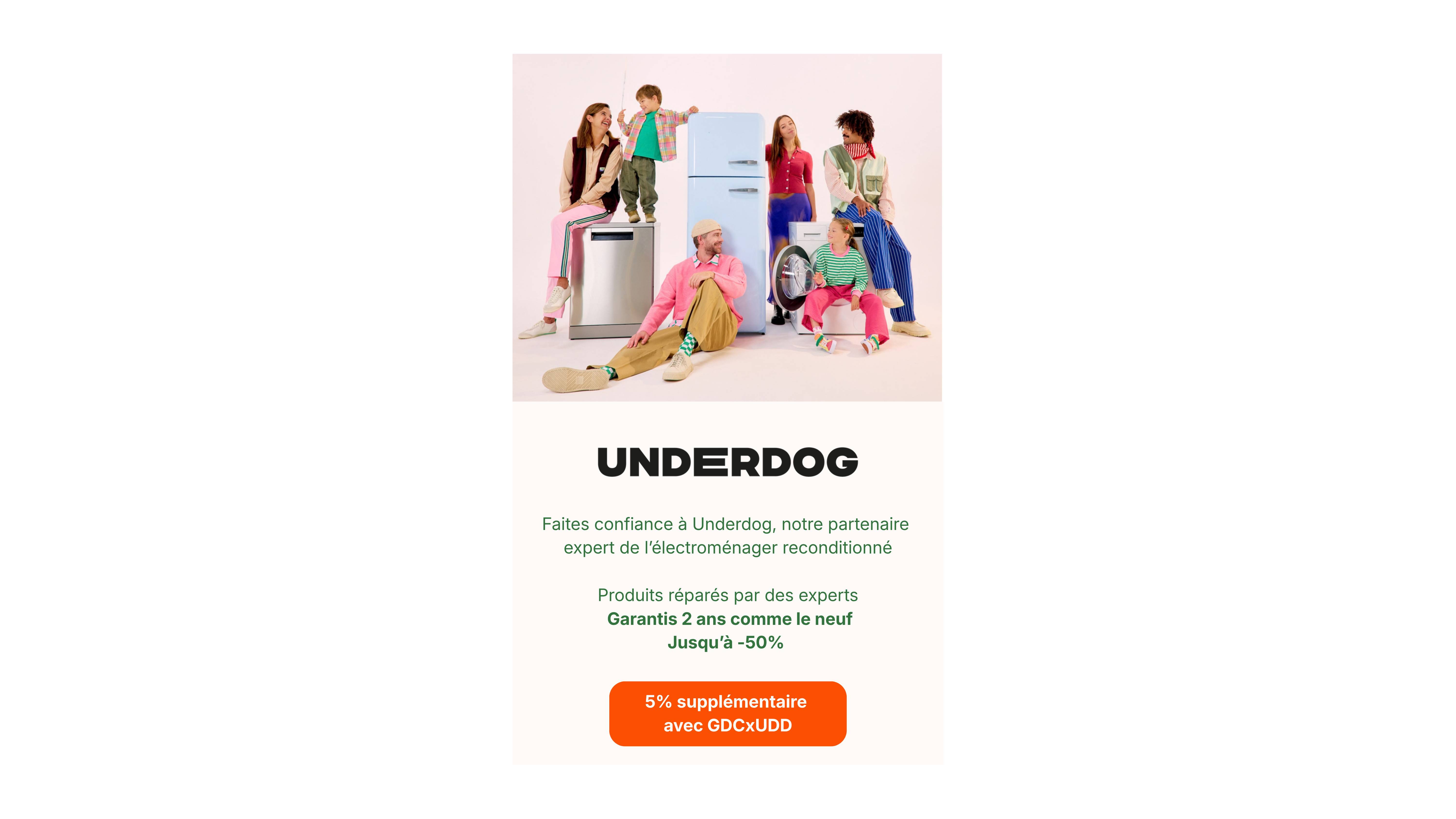 Underdog, expert de l'électroménager reconditionné