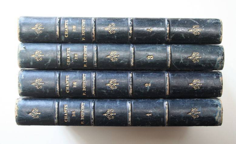 Vends Pierre‎ Dupont, "Chants et Chansons" , 1852-1859 (4 vol)