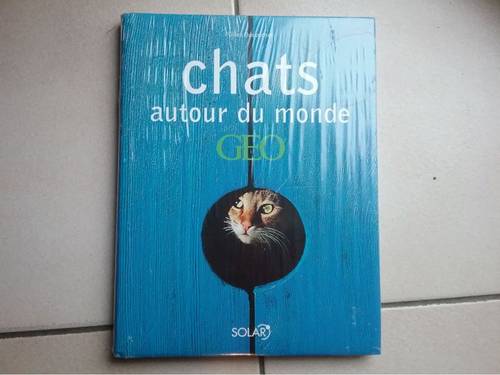 Vends livre : "Chats autour du monde" Géo