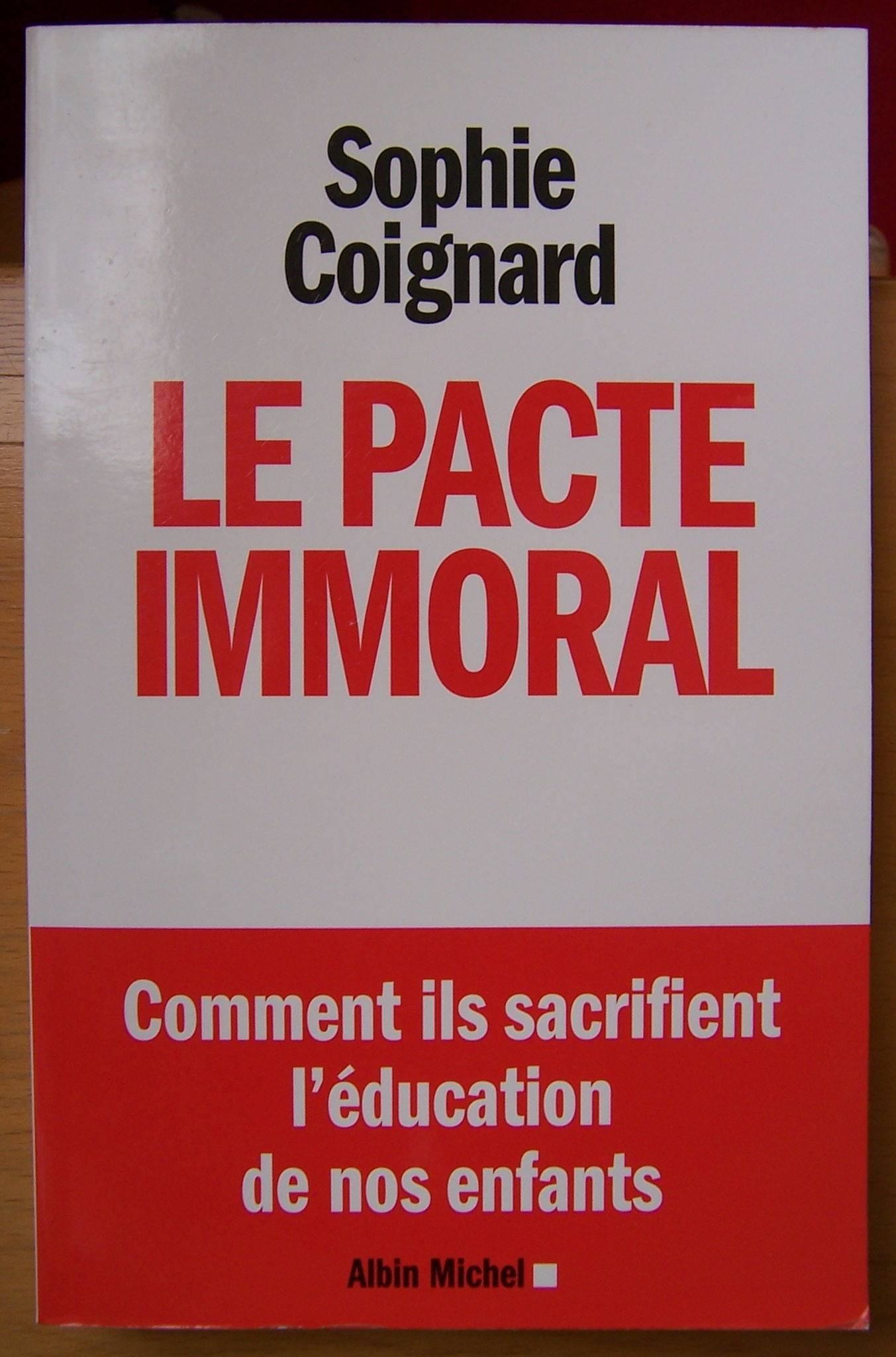 Le Pacte immoral - Sophie Coignard (bon état)