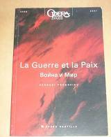 La Guerre Et La Paix, Prokofiev - Livret opéra de Paris