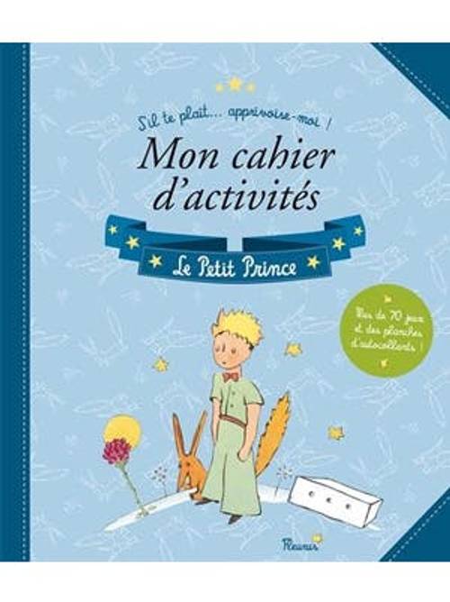 Cahier d’activités - Le Petit Prince 3-6 ans