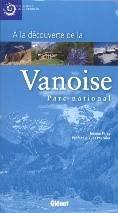 "A la découverte de la Vanoise Parc national"