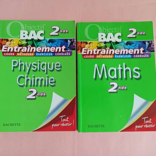 Vends Objectif BAC 2nde Physique Chimie Maths
