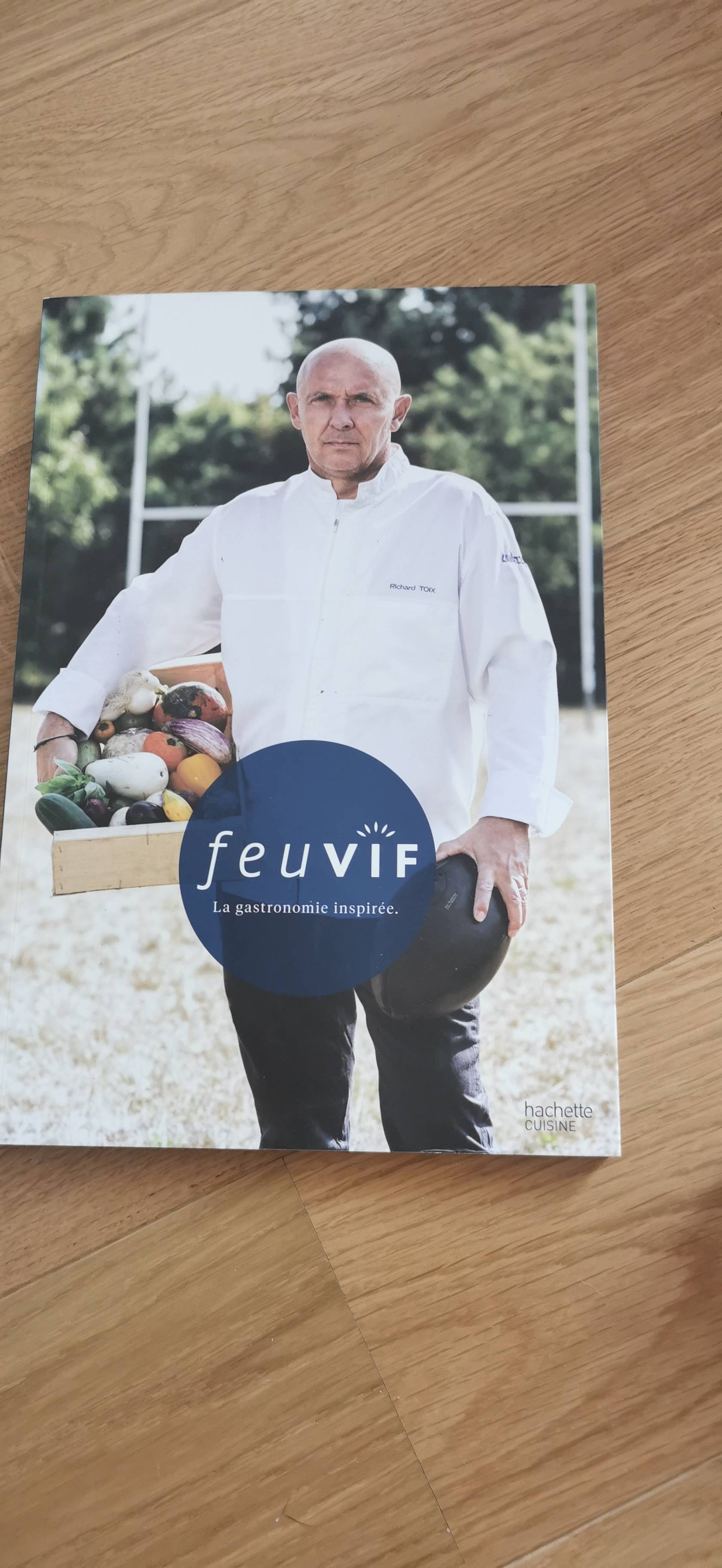 Livre Neuf feu vif la gastronomie inspirée