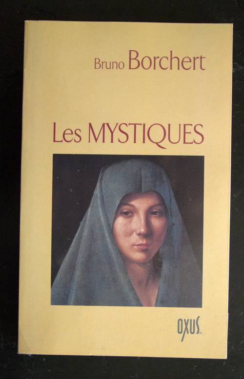 Les Mystiques - Bruno Borchert