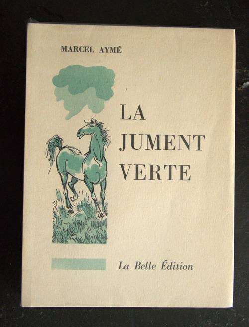 La jument verte - Marcel Ayme