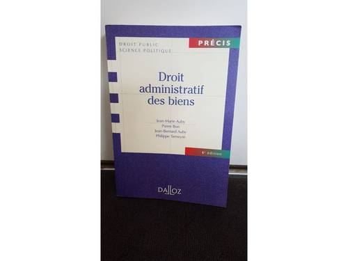 Précis de droit administratif des biens