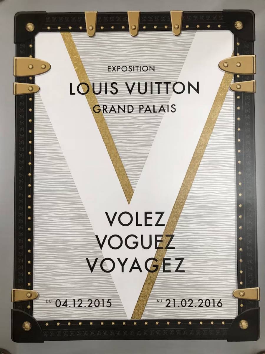 Vends affiche originale de l’exposition Louis Vuitton « Volez, voguez, voyagez » au Grand Palais en 2015