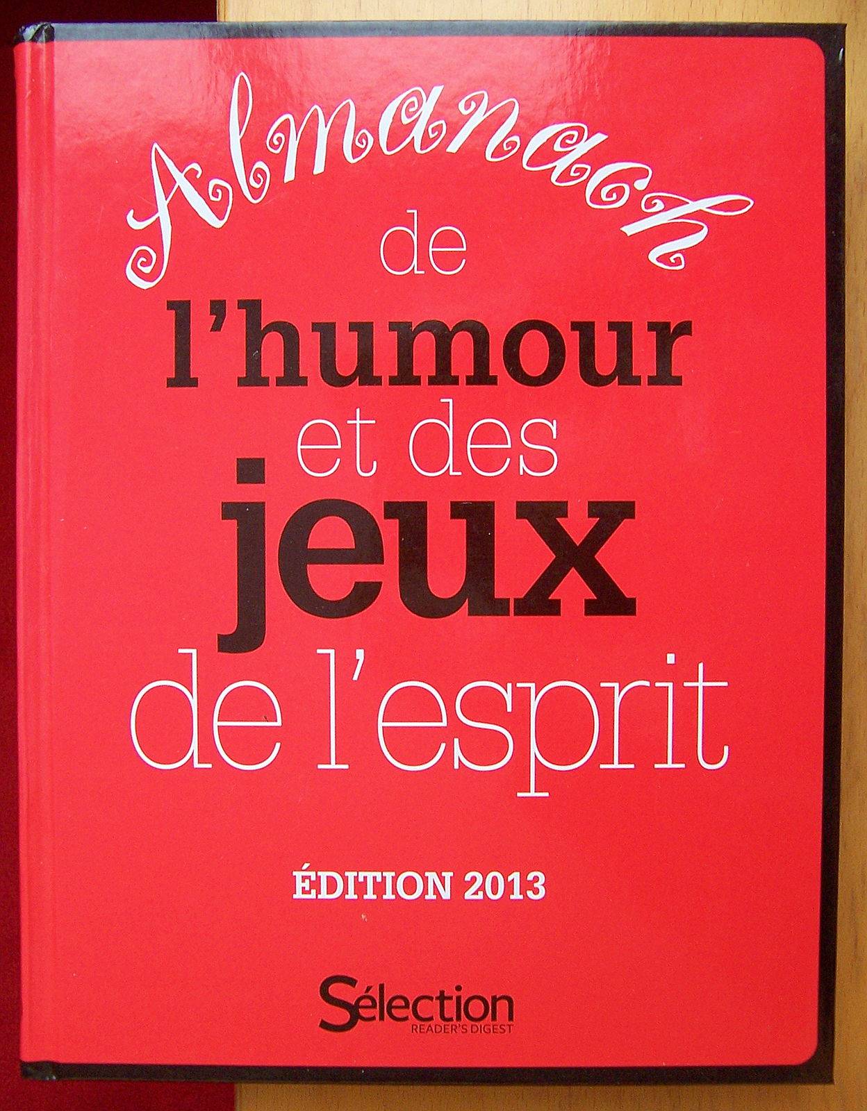Almanach de l’humour et des jeux de l’esprit 2013  (comme neuf)
