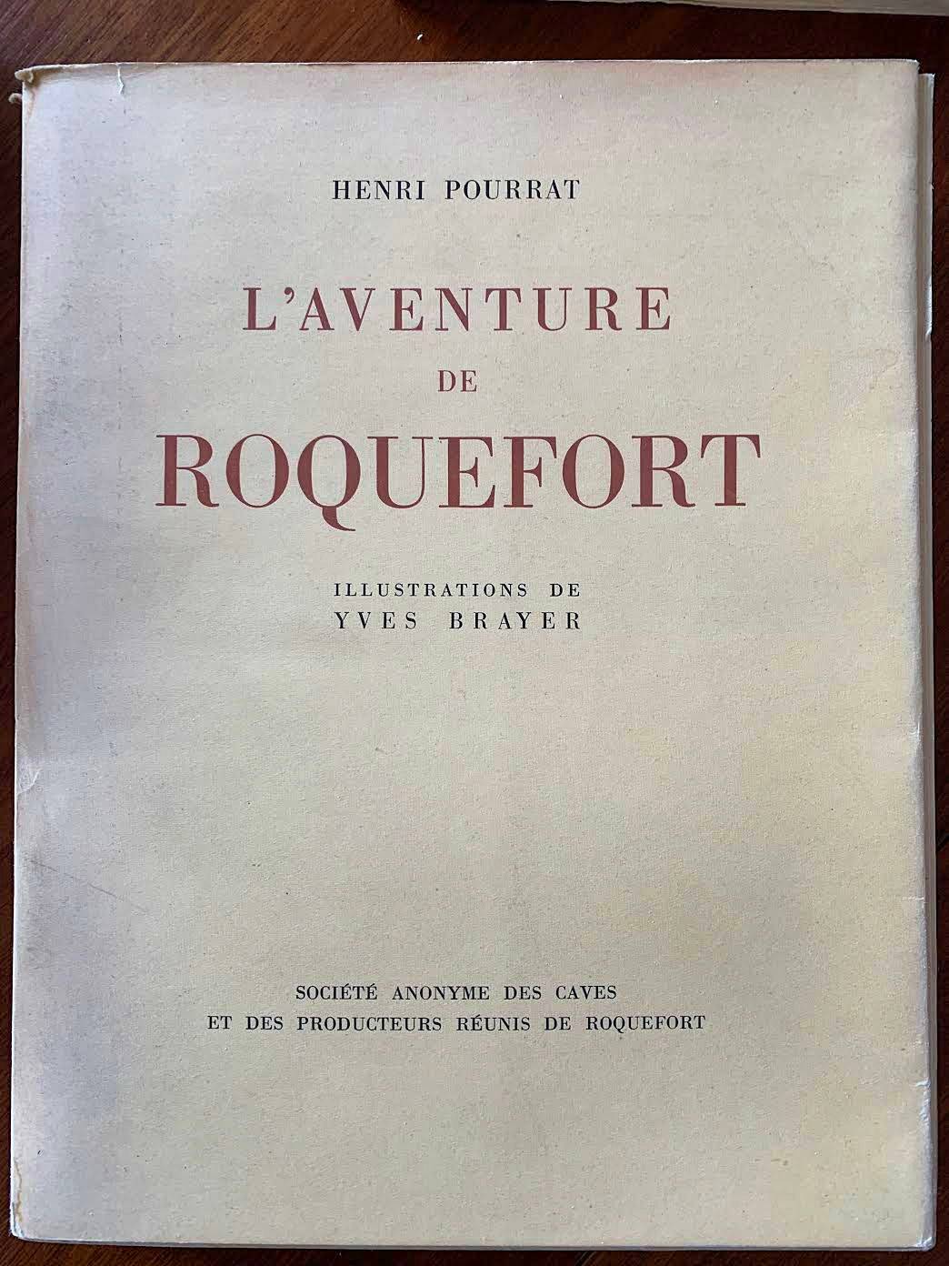 L’aventure de Roquefort