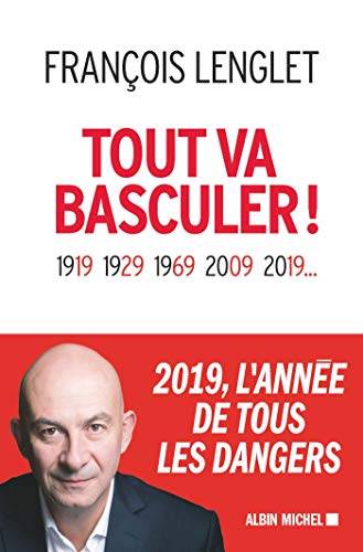 Tout va basculer de François Lenglet