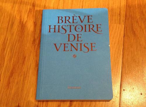 Vends Brêve histoire de Venise éditions Lincadacqua
