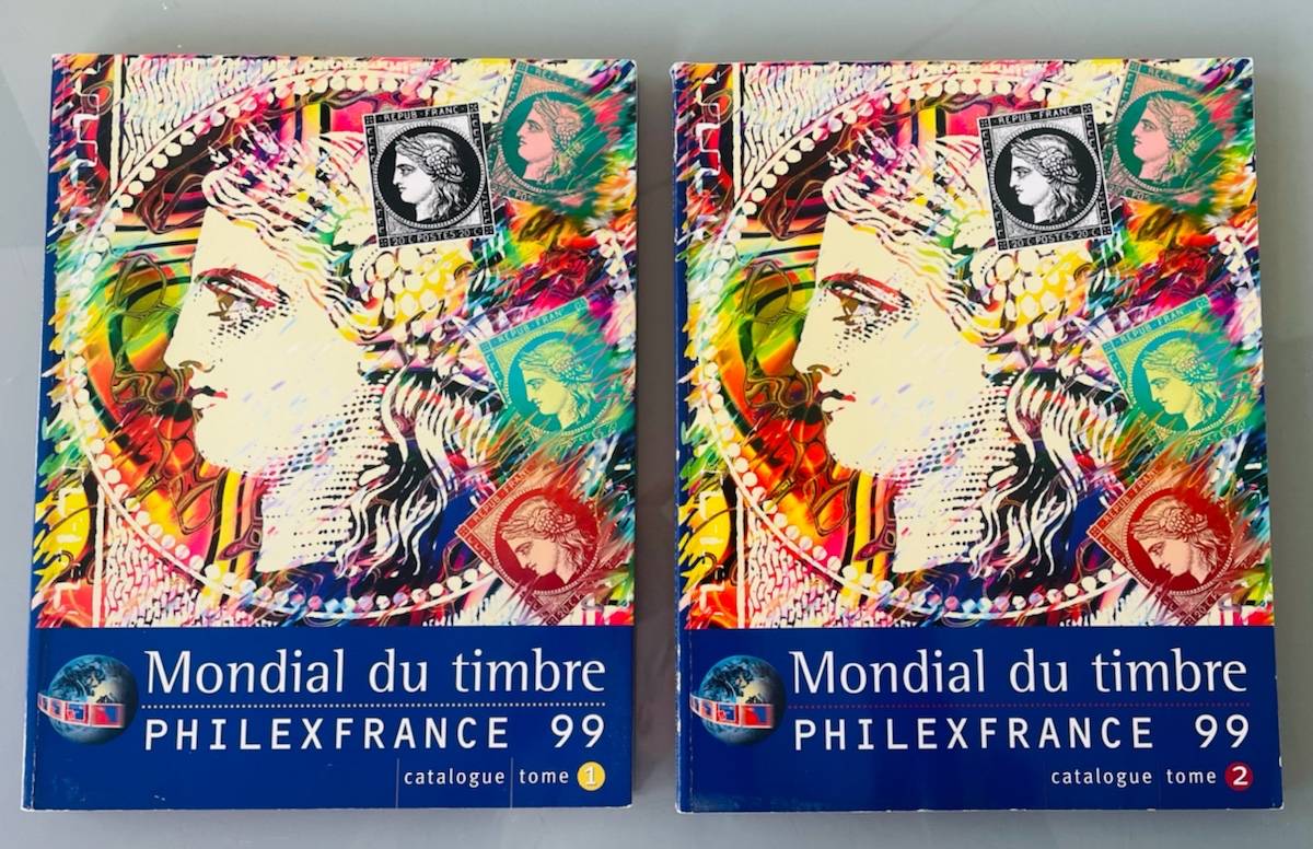 Catalogues (tomes 1 et 2) du Mondial du timbre - Philexfrance 1999