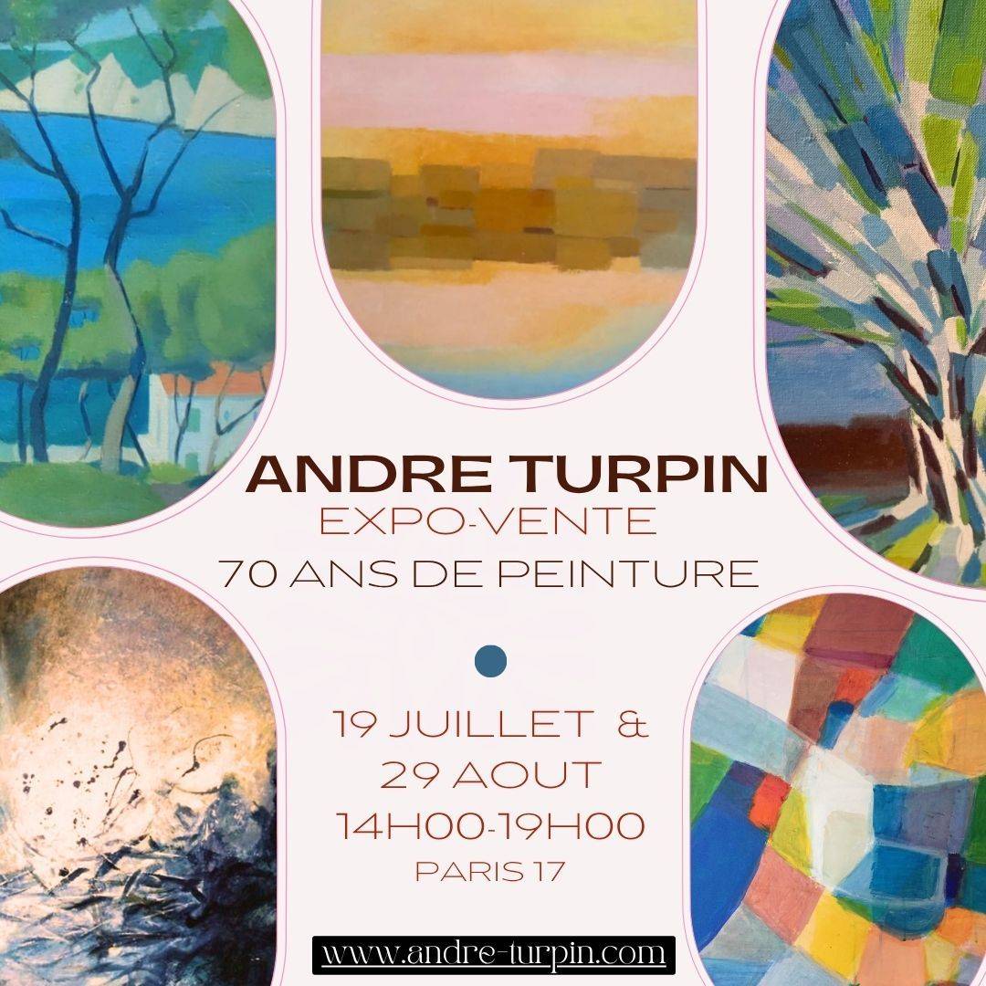 Propose expo vente des oeuvres d'André Turpin