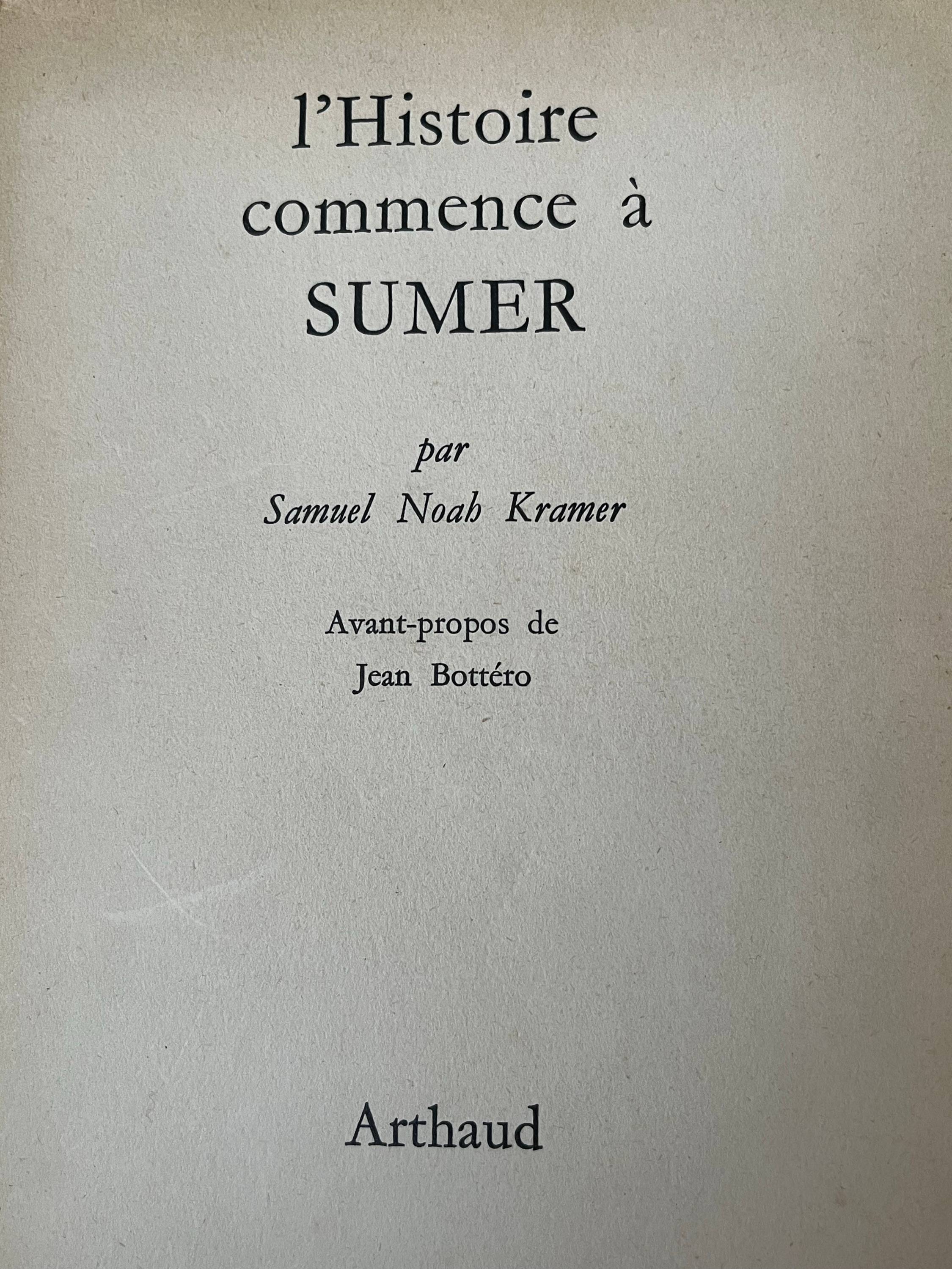 Vends Samuel Noah Kramer : L’histoire commence à Sumer 1957 rare
