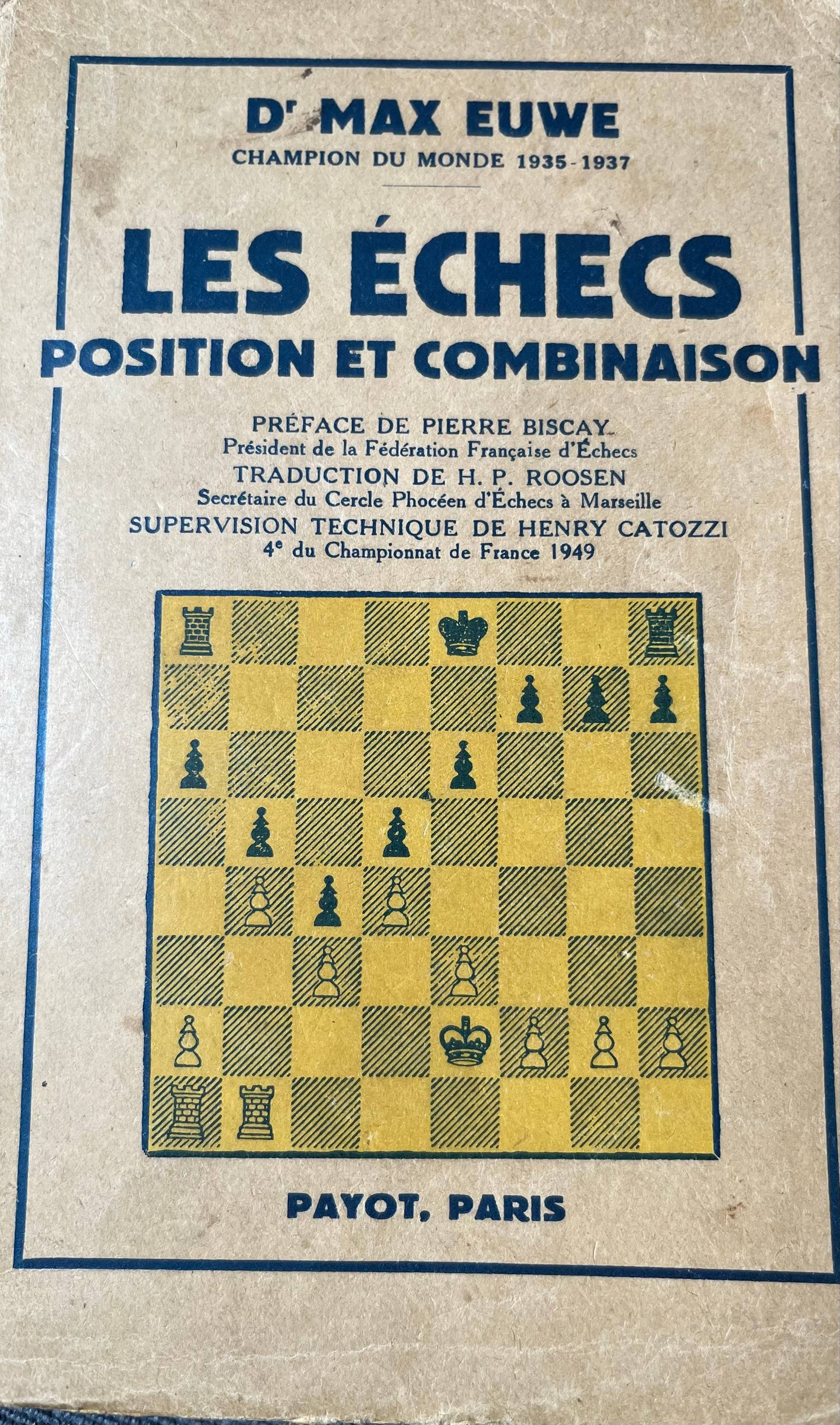 Vends Max Euwe : Les échecs Position et Combinaison 1959