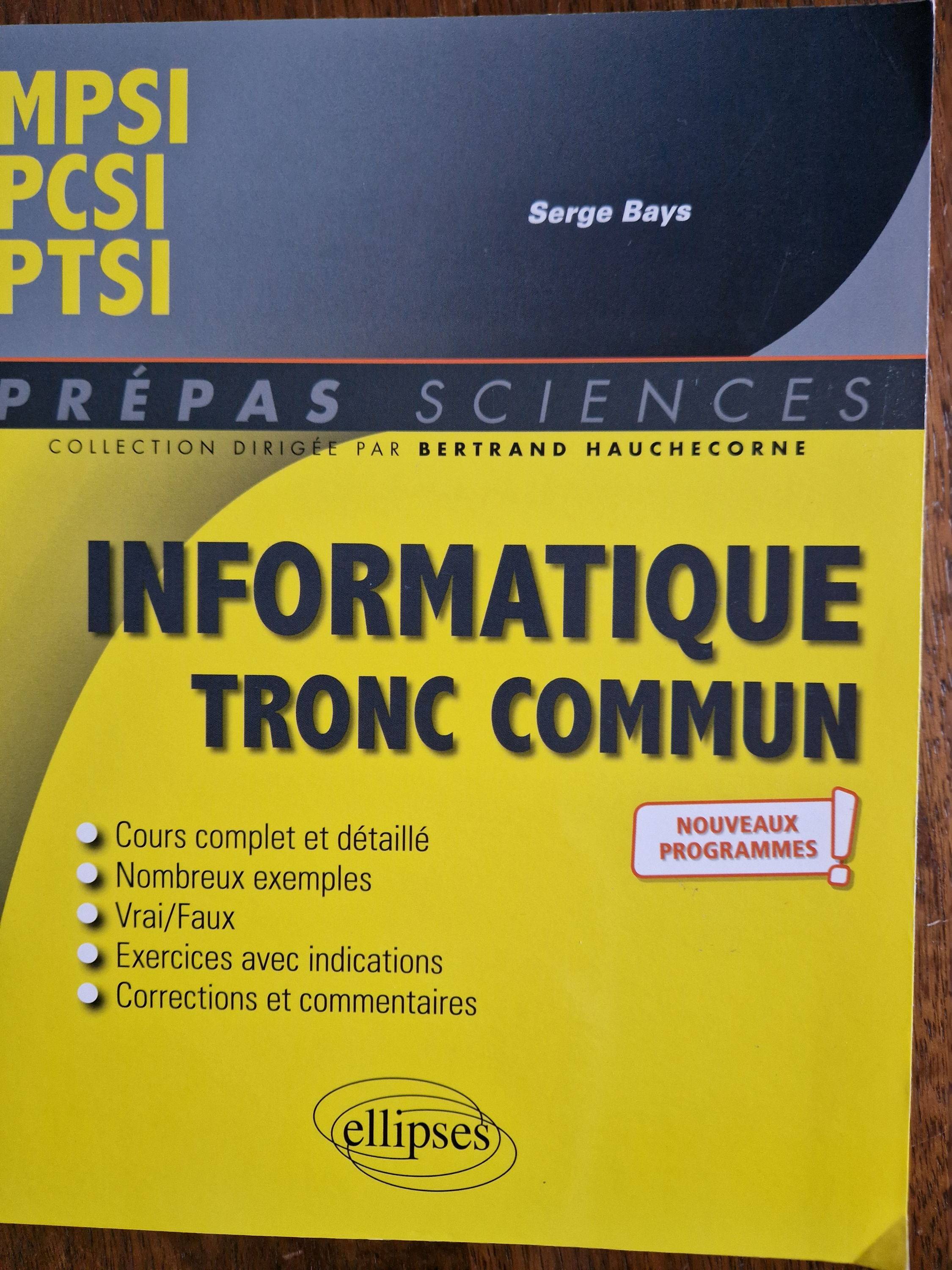 Vends livre scolaire informatique Tronc Commun MPSI PCSI PTSI