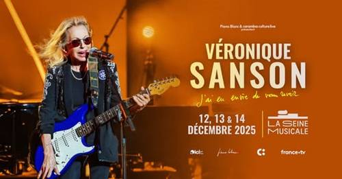 Propose 2 places pour le concert de Véronique Sanson à la Seine Musicale le 12 décembre