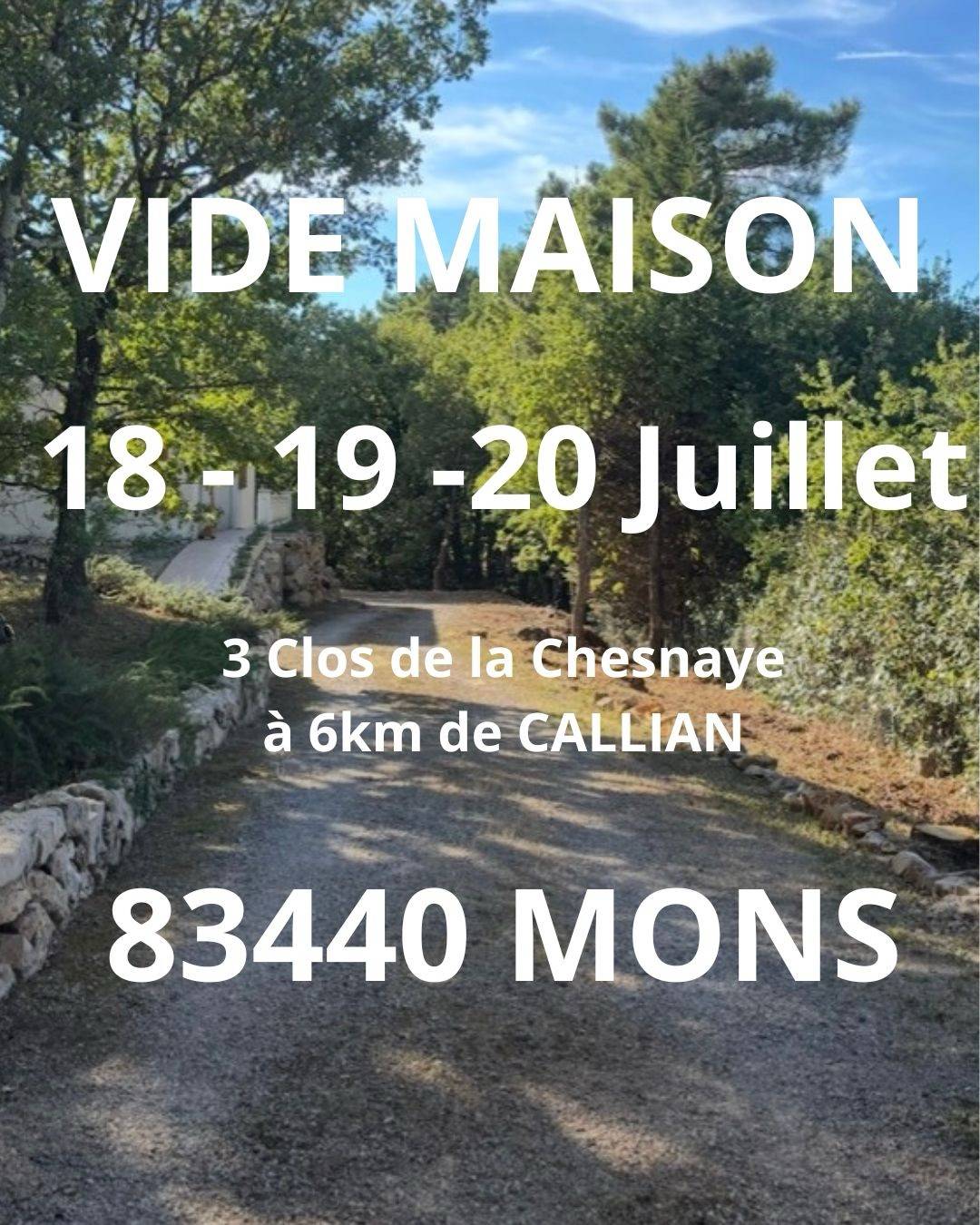 Propose vide maison du 18 au 20 juillet