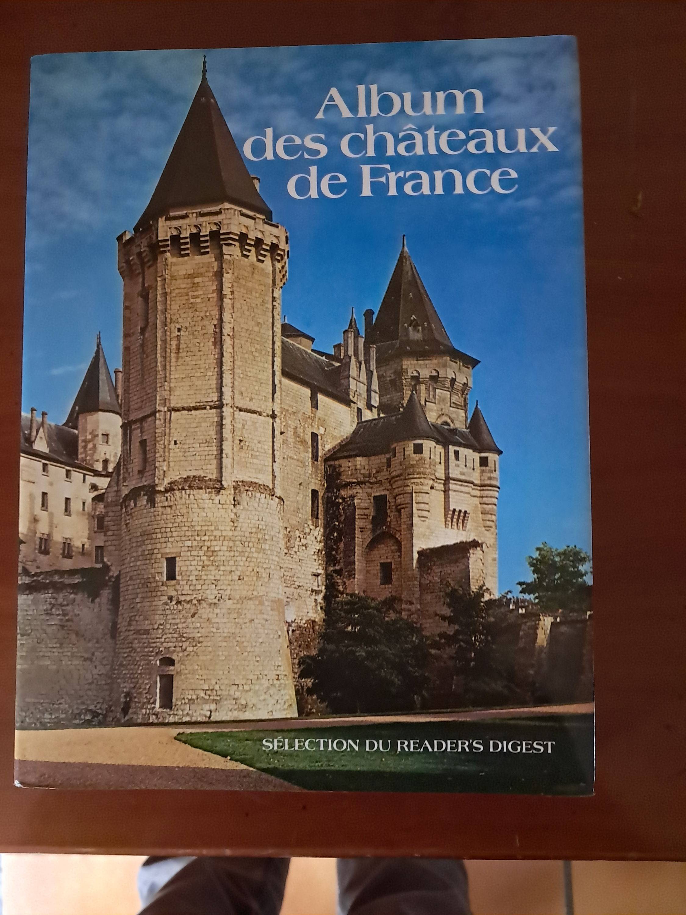 Vends livre : album des châteaux de France
