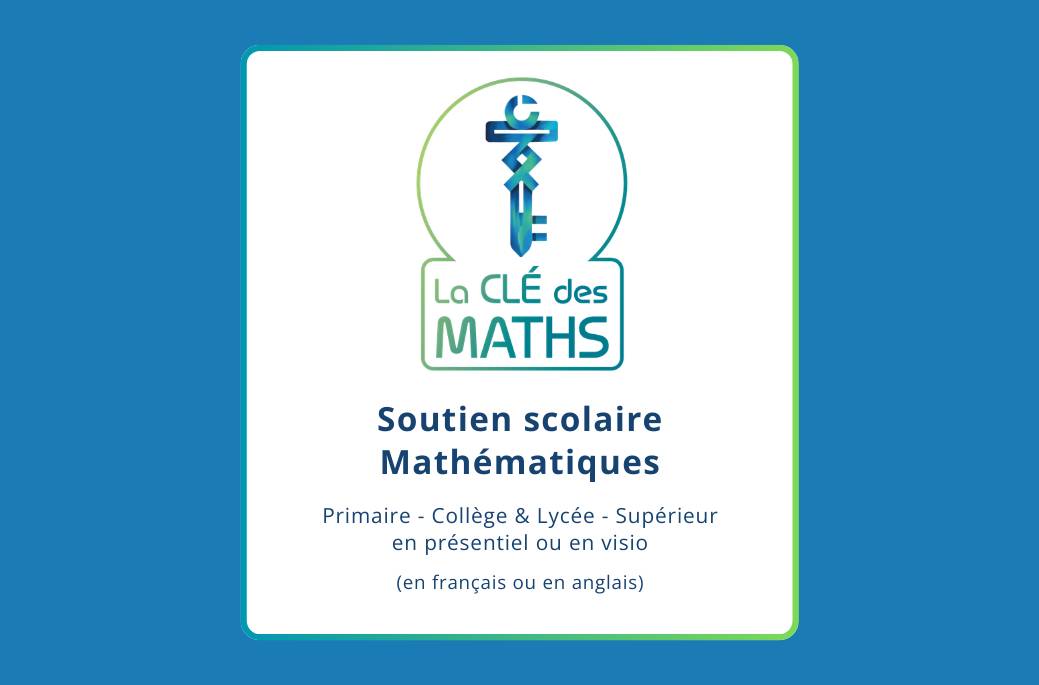 Propose cours particulier en mathématiques à Grenoble ou en visio