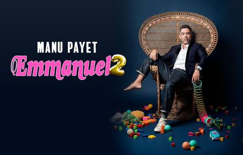 Vends 2 places pour "Emmanuel 2" de Manu Payet à Lyon le 17 décembre