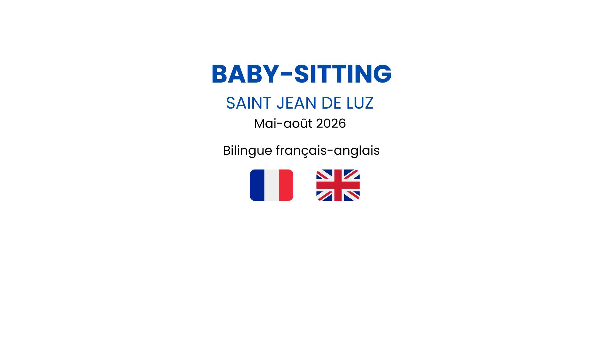 Propose babysitting sur Saint-Jean-de-Luz été 2026