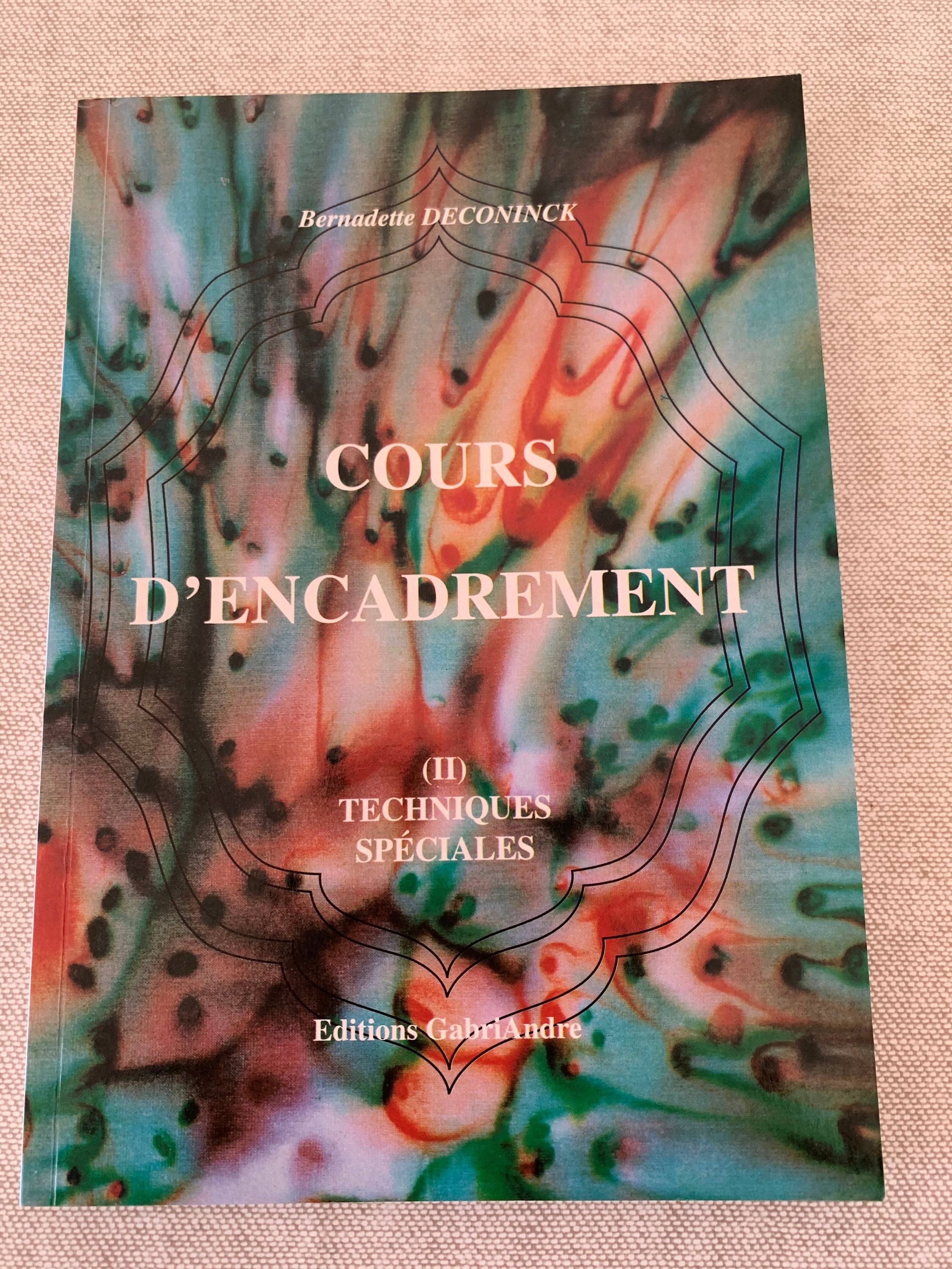 Vends livre Cours d’Encadrement de Bernadette Deconinck