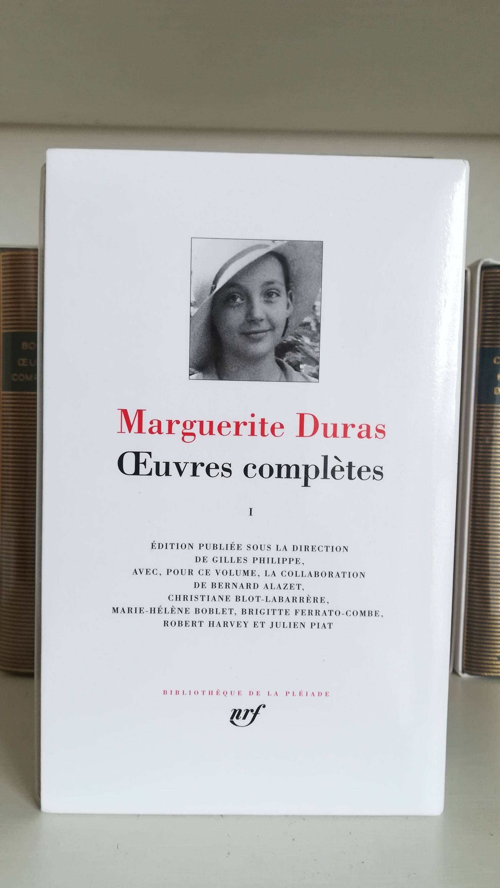 Pléiade Marguerite Duras - œuvres complètes Tome I