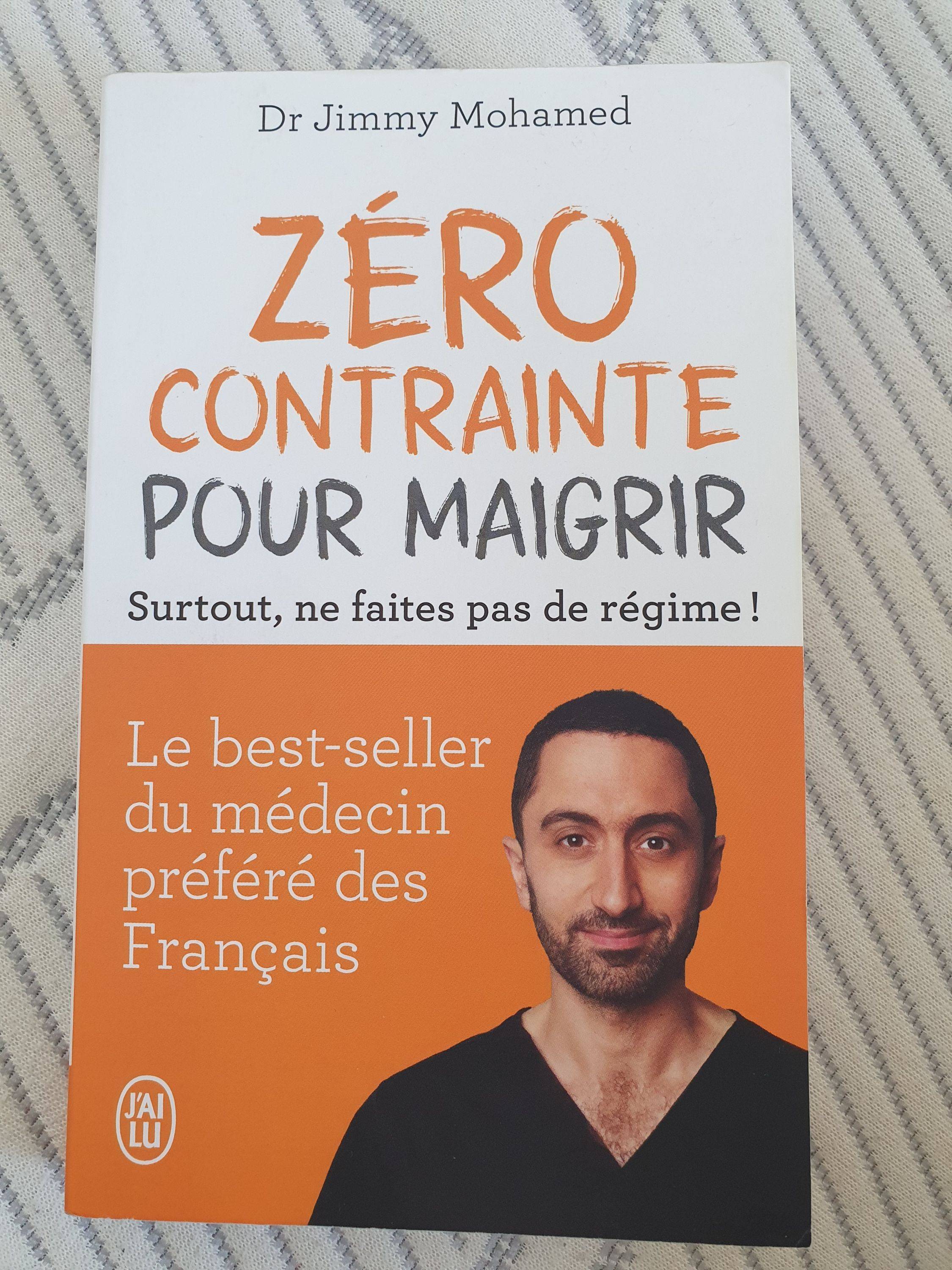 Vends "Zéro contraintes pour maigrir" du Dr Jimmy Mohamed