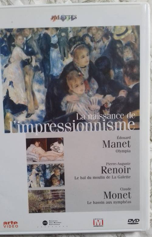 « La Naissance de l’Impressionnisme »(DVD)