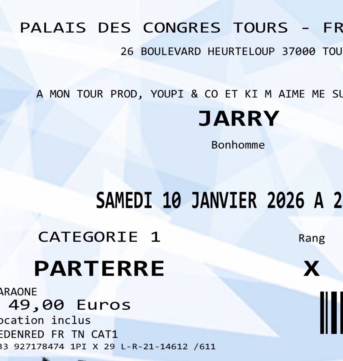 Vends 2 places pour le spectacle de Jarry "Bonhomme" à Tours le 10 janvier 2026