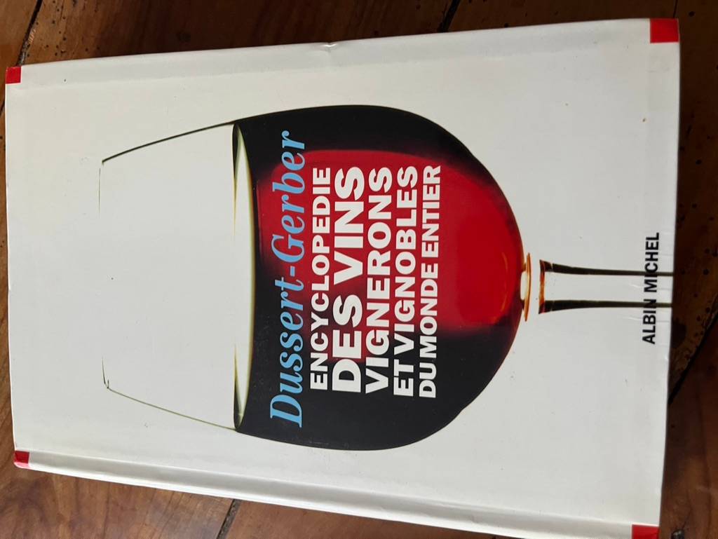 Vends livre Encyclopédie du vin Dussert-Gerber