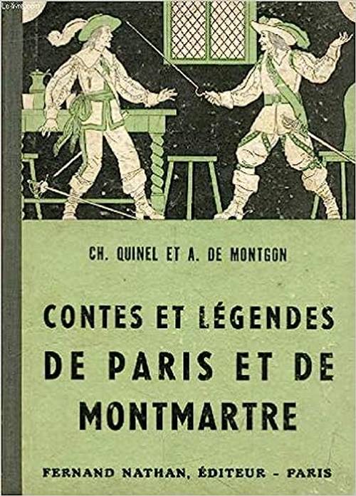 Contes et légendes de Paris et de Montmartre