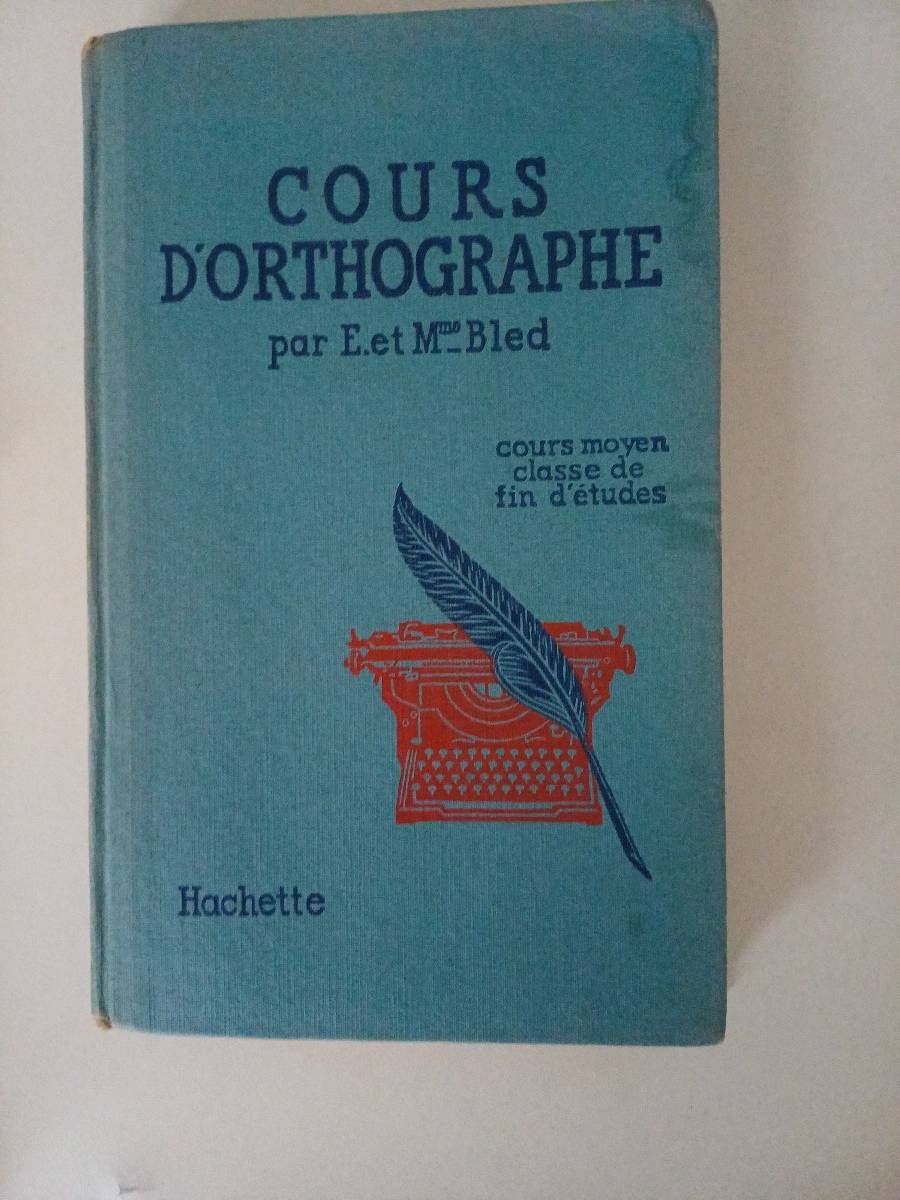 Vends cours d’orthographe