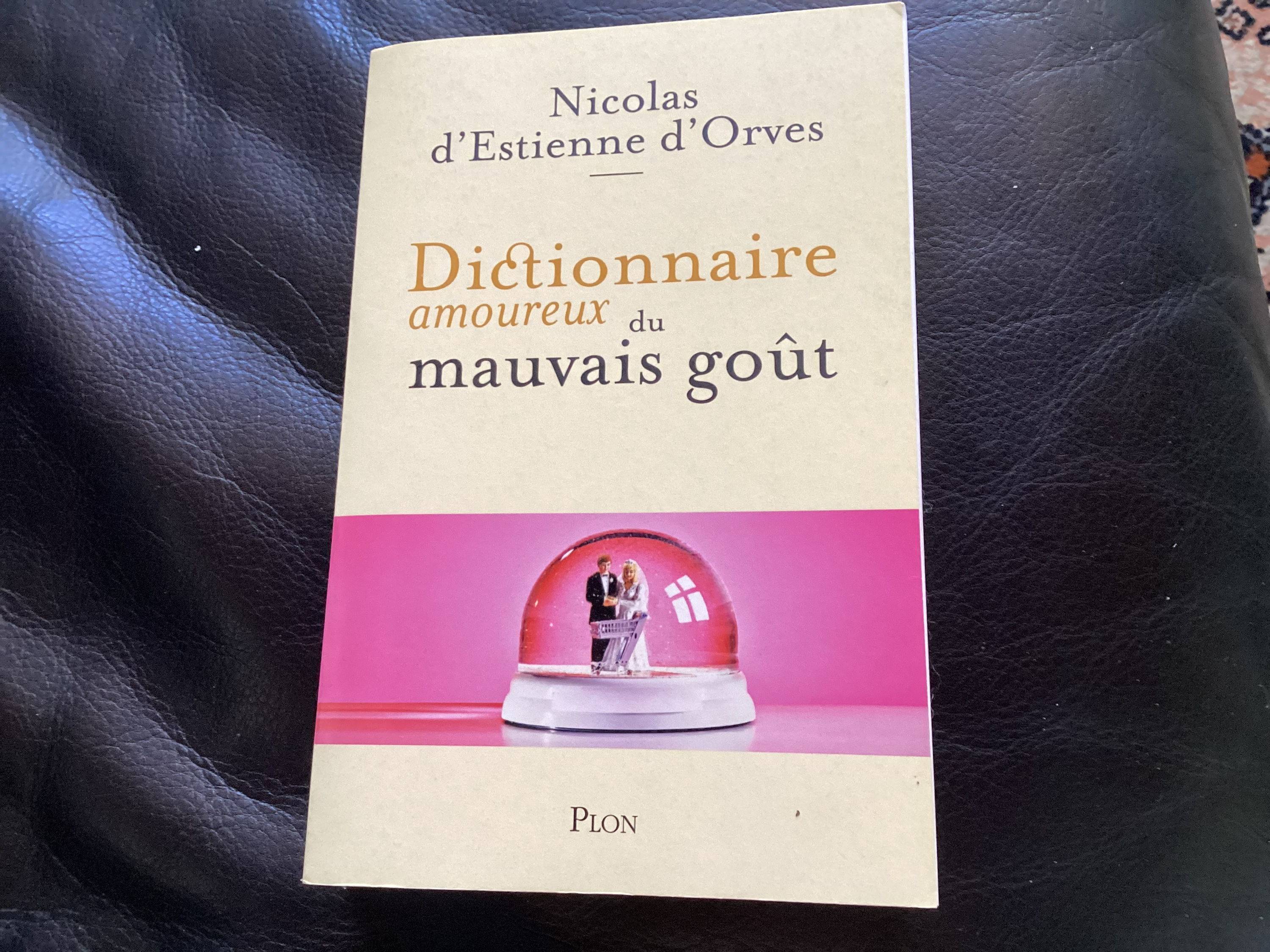 Dictionnaire amoureux du mauvais gout