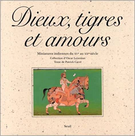 Dieux tigres et amours