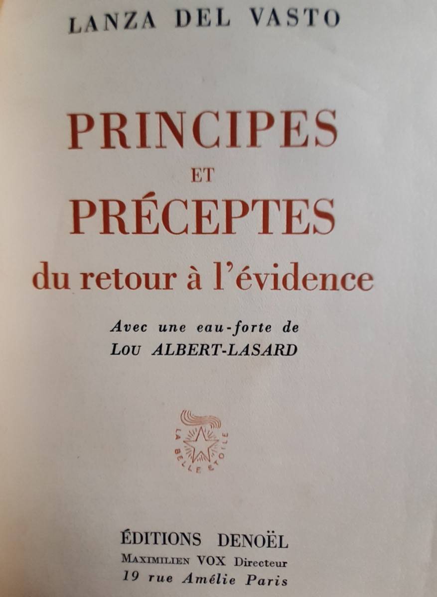 Rare et édition originale : "Principes et préceptes du retour à l’évidence" de Lanza del Vasto 1945