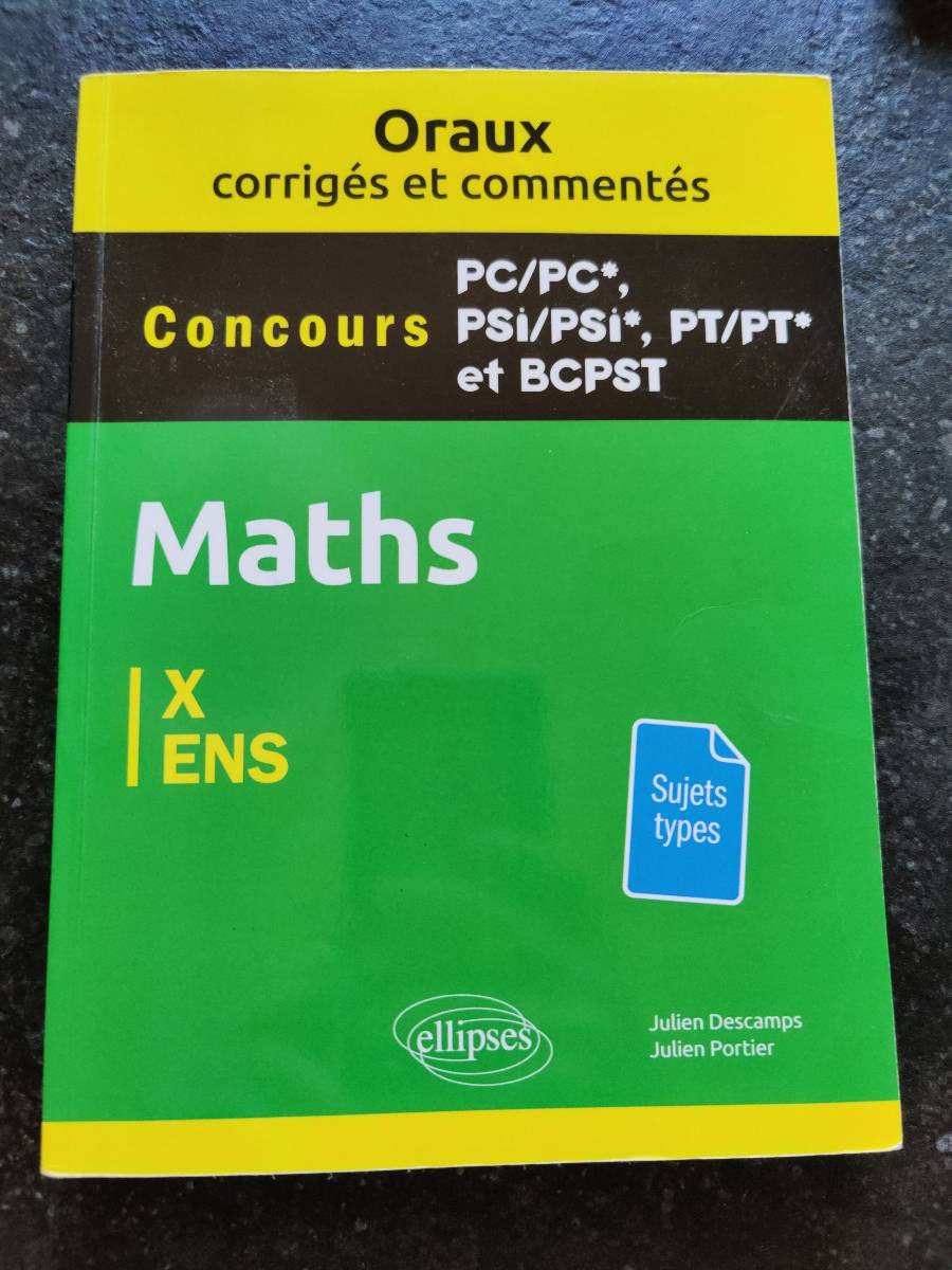Exercices corrigés et commentés Oraux de Maths concours X/ens on Gens ...
