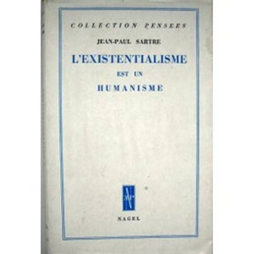 L’existentialisme est un humanisme