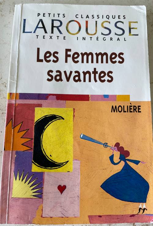 Les Femmes Savantes - Petits Classiques Larousse - texte intégral