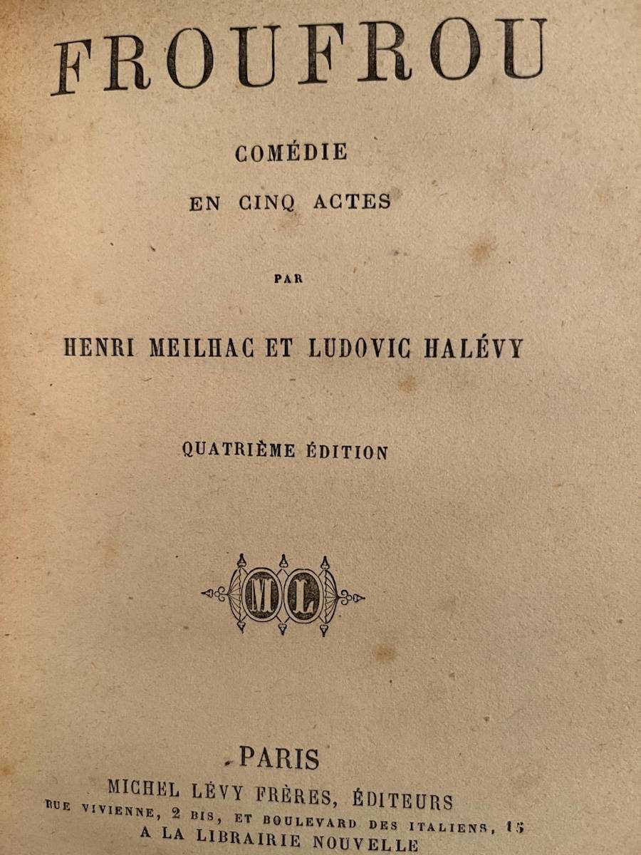 Froufrou par Henri Meilhac (1870)