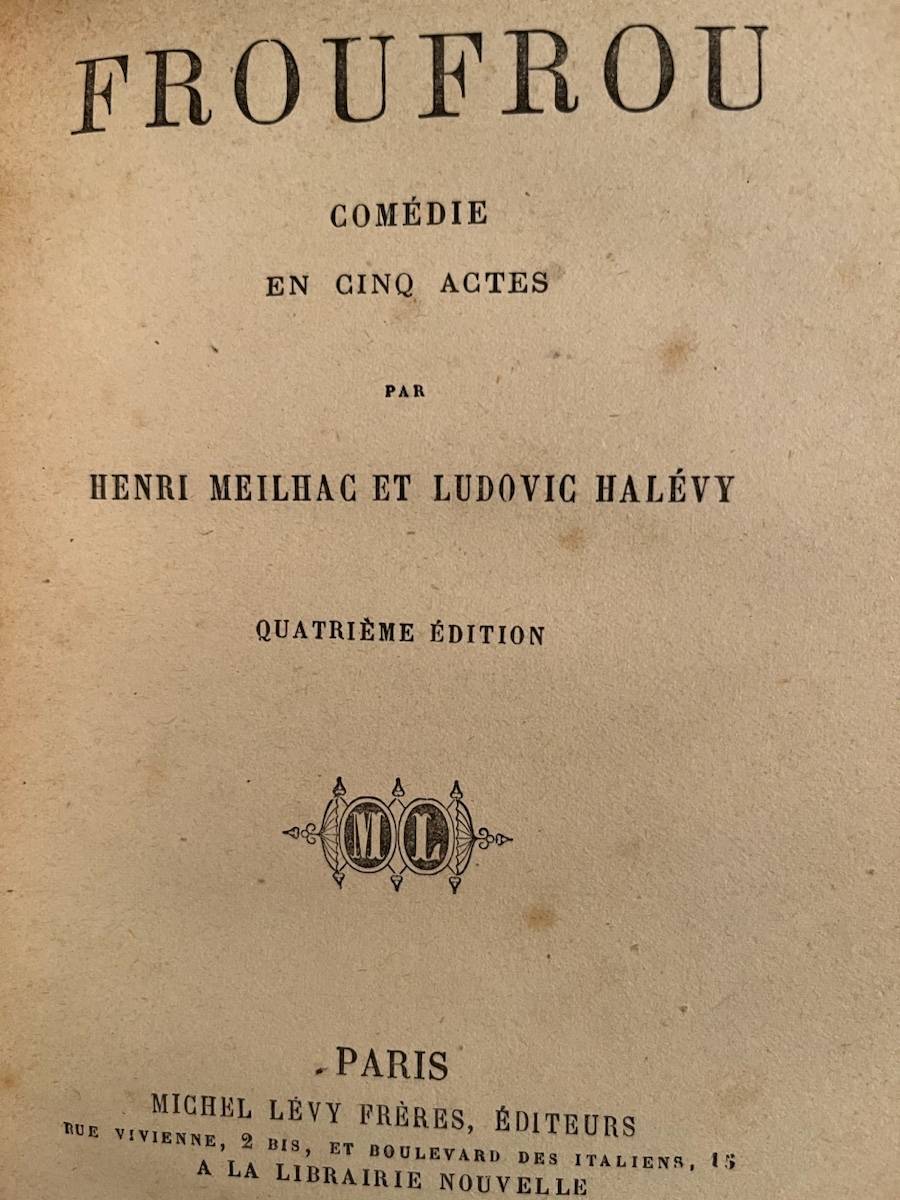 Froufrou par Henri Meilhac (1870)