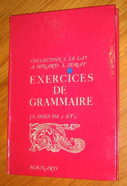 La grammaire dans le cycle d’orientation : Exercices, Classes 4è et 3è