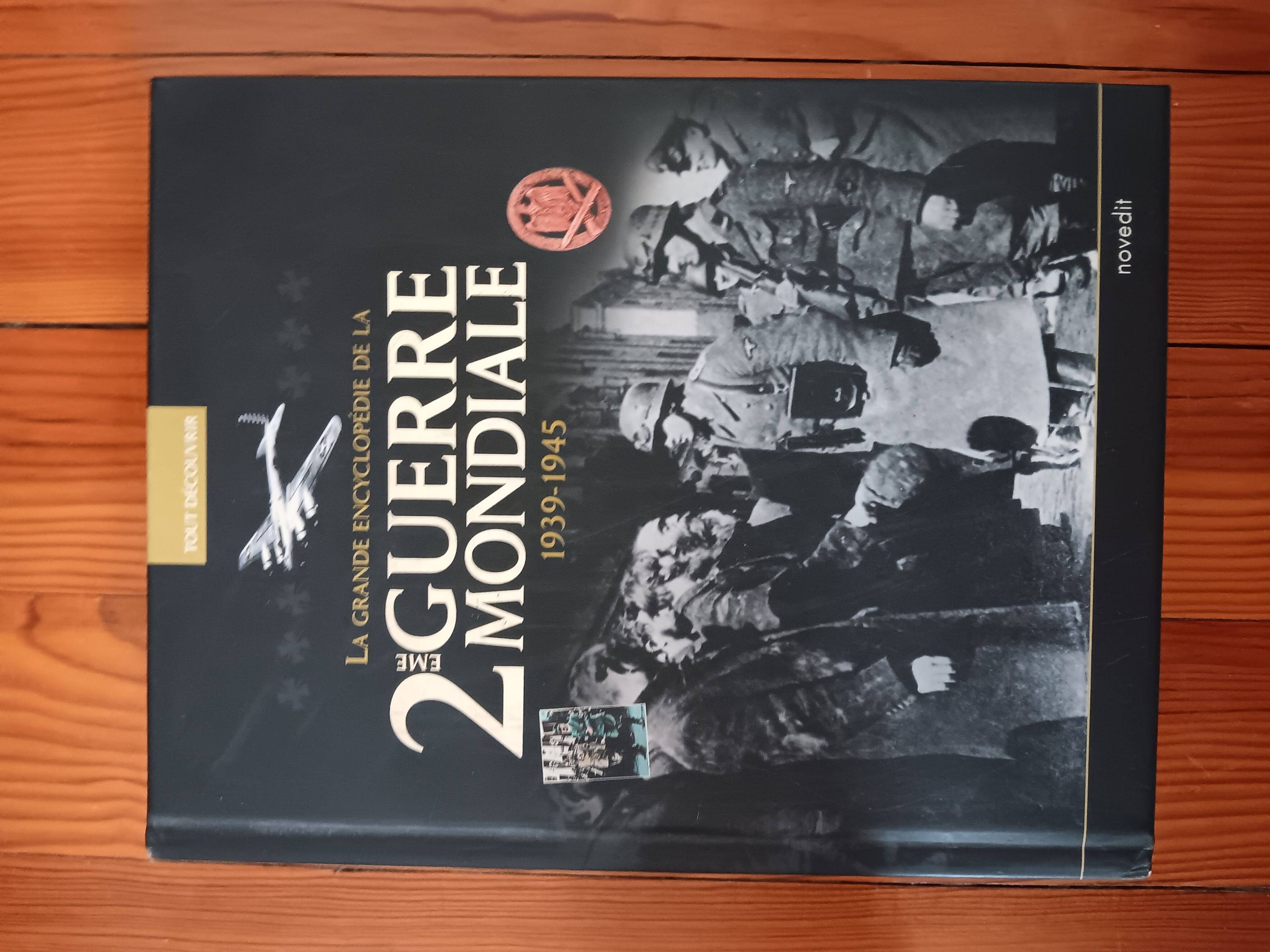 La grande encyclopédie de la seconde guerre mondiale on Gens de Confiance