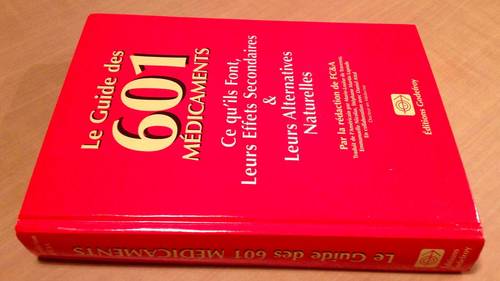 Vends livre "Le guide des 601 médicaments" par la rédaction de FC & A
