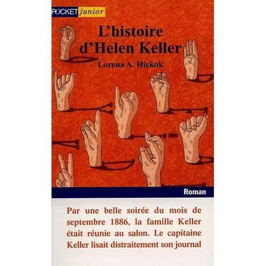 L’Histoire d’Helen Keller - Lorena A. Hickok - Pocket junior neuf