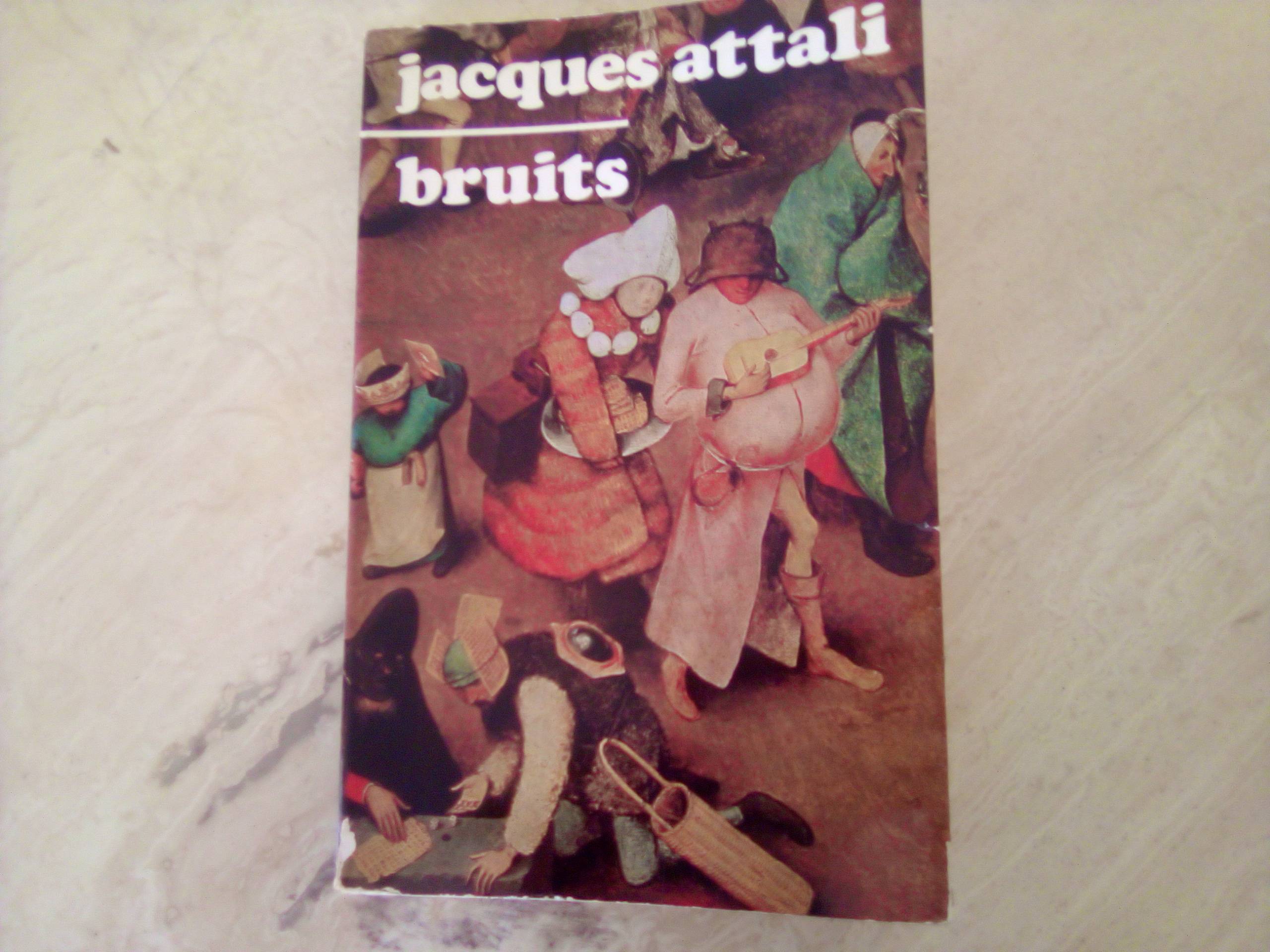 Vends livre "Bruit - Essai sur l’économie politique de la musique" de Jacques Attali - 1977