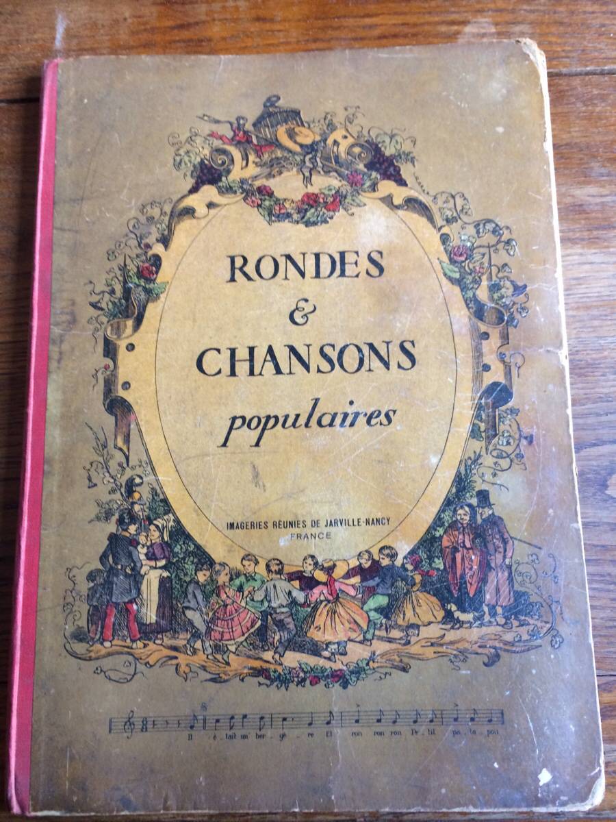 Livre ancien de rondes et chansons populaires